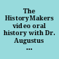 The HistoryMakers video oral history with Dr. Augustus A. White, III.