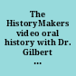 The HistoryMakers video oral history with Dr. Gilbert R. Mason, Sr.