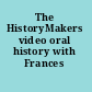 The HistoryMakers video oral history with Frances Frazier.