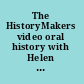 The HistoryMakers video oral history with Helen Jones Woods.