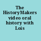 The HistoryMakers video oral history with Lois Conley.