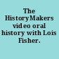 The HistoryMakers video oral history with Lois Fisher.