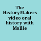 The HistoryMakers video oral history with Mollie Belt.
