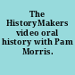 The HistoryMakers video oral history with Pam Morris.