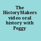 The HistoryMakers video oral history with Peggy Montes.