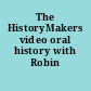 The HistoryMakers video oral history with Robin Wilson.