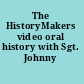 The HistoryMakers video oral history with Sgt. Johnny Holmes.