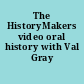 The HistoryMakers video oral history with Val Gray Ward.