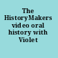 The HistoryMakers video oral history with Violet Malone.