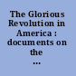 The Glorious Revolution in America : documents on the colonial crisis of 1689 /