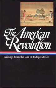 The American Revolution : writings from the War of Independence /