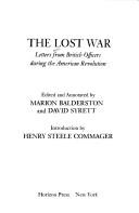 The lost war : letters from British officers during the American Revolution /