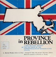 Province in rebellion : a documentary history of the founding of the Commonwealth of Massachusetts, 1774-1775 /