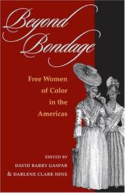 Beyond bondage : free women of color in the Americas /