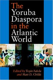 The Yoruba diaspora in the Atlantic world /