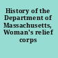 History of the Department of Massachusetts, Woman's relief corps