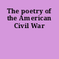 The poetry of the American Civil War