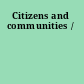 Citizens and communities /