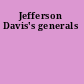 Jefferson Davis's generals