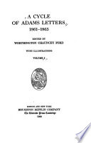 A cycle of Adams letters, 1861-1865 /