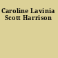 Caroline Lavinia Scott Harrison