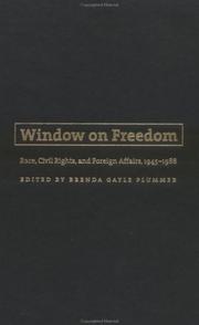 Window on freedom : race, civil rights, and foreign affairs, 1945-1988 /