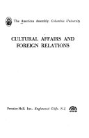 Cultural affairs and foreign relations.