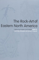 The rock-art of eastern North America capturing images and insight /