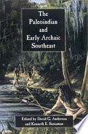 The Paleoindian and Early Archaic Southeast