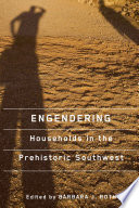 Engendering households in the prehistoric Southwest /