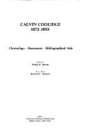 Calvin Coolidge, 1872-1933 ; chronology, documents, bibliographical aids /