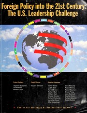 Foreign policy into the 21st century : the U.S. leadership challenge /