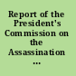 Report of the President's Commission on the Assassination of President John F. Kennedy.