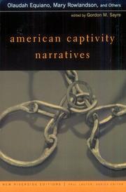 American captivity narratives : selected narratives with introduction /