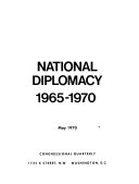 National diplomacy, 1965-1970