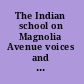 The Indian school on Magnolia Avenue voices and images from the Sherman Institute /