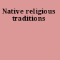 Native religious traditions