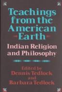 Teachings from the American earth : Indian religion and philosophy /