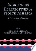 Indigenous perspectives of North America : a collection of studies /