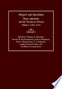 Moquis and Kastiilam : Hopis, Spaniards, and the trauma of history. Volume 1, 1540-1679 /