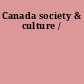 Canada society & culture /