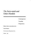 The Forty-ninth and other parallels : contemporary Canadian perspectives /