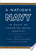 A nation's navy in quest of Canadian naval identity /