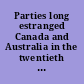 Parties long estranged Canada and Australia in the twentieth century /