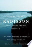 The Port Nelson relations, miscellaneous writings, and related documents /