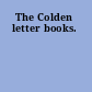The Colden letter books.