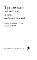 The Loyalist Americans : a focus on Greater New York /