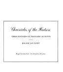 Chronicles of the Hudson ; three centuries of travelers' accounts.