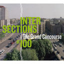 Intersections the Grand Concourse at 100 /