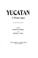 Yucatán, a world apart /